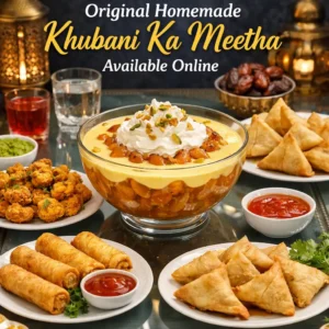 Khubani Ka Meetha Ramadan Iftar Booster special dessert original and unique in town, is now available online